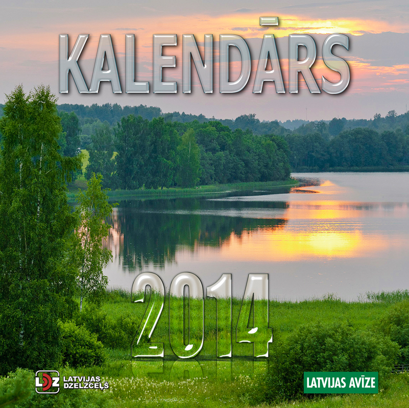 “Latvijas Avīzes kalendārs 2014” | LA.LV